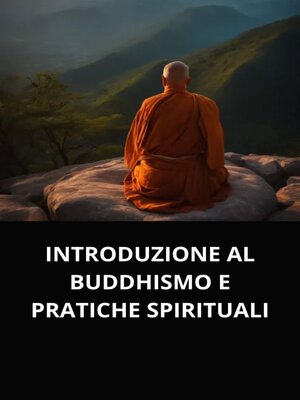 cover image of INTRODUZIONE AL BUDDHISMO E PRATICHE SPIRITUALIf